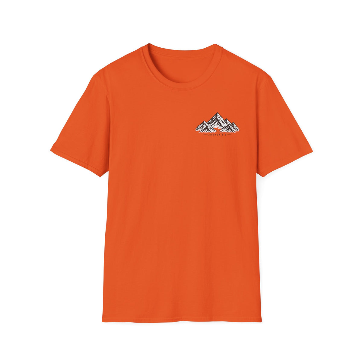Be Strong and Courageous T-Shirt