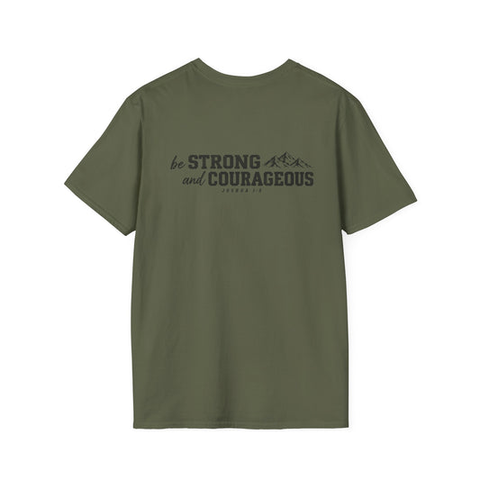 Be Strong and Courageous T-Shirt