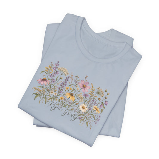 Rejoice Greatly Floral Tee