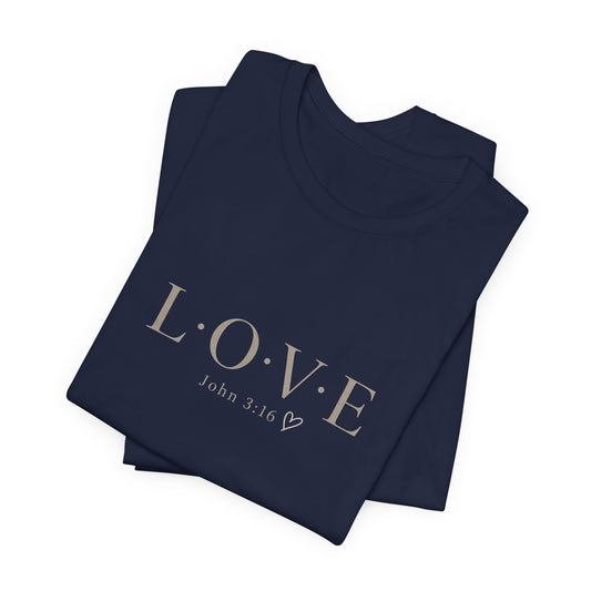 LOVE _ John 3:16 Tee